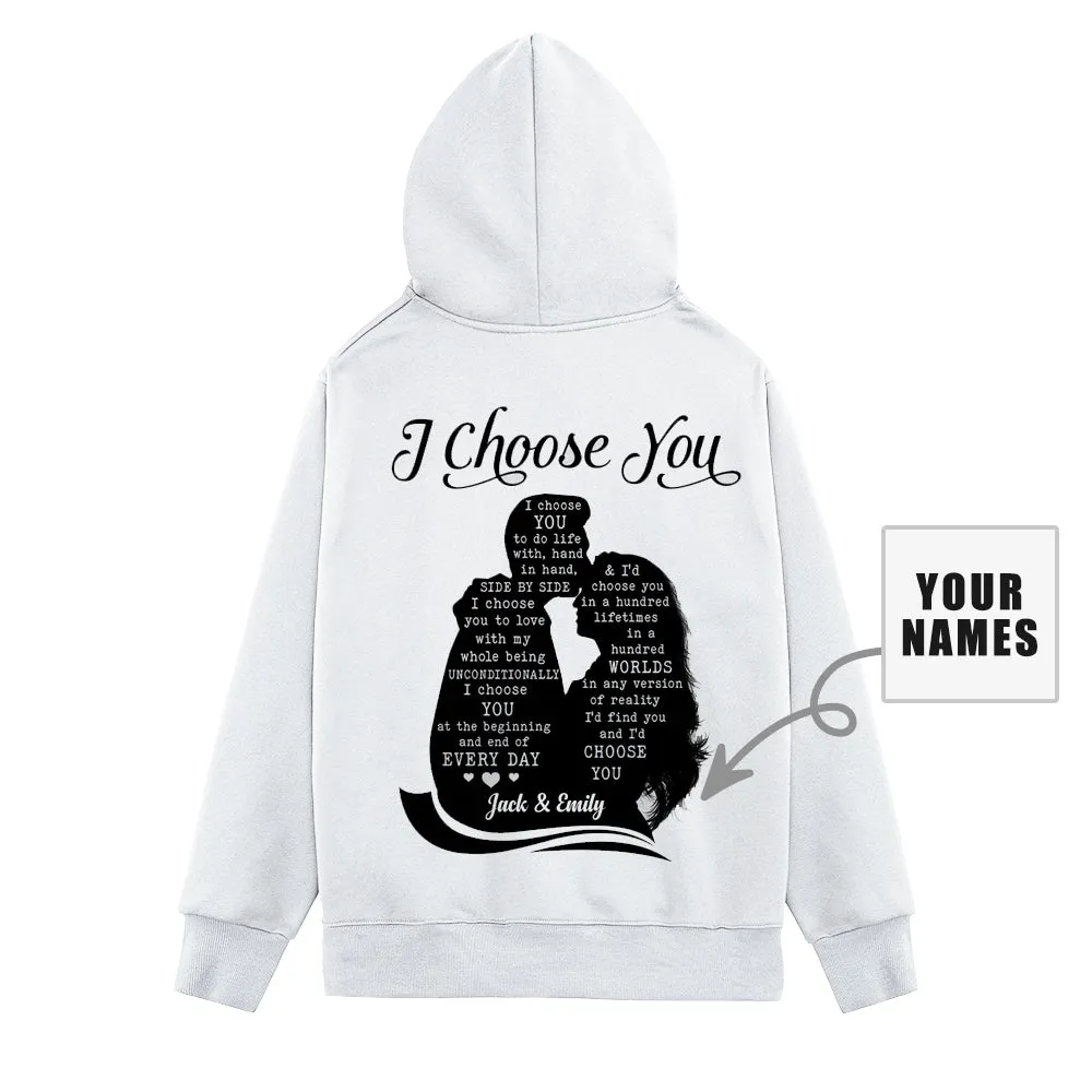 I Choose You Personalized Hoodies Gift For Couple
